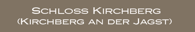 Überschrift Schloss Kirchberg (Kirchberg an der Jagst) im Landkreis Schwäbisch Hall