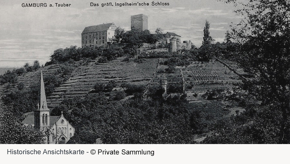 Burg Gamburg (Gamburg) - Historische Ansichtskarte Burg Gamburg (Gamburg) im Main-Tauber-Kreis