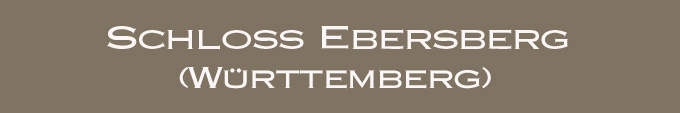 Überschrift Schloss Ebersberg (Württemberg) im Rems-Murr-Kreis