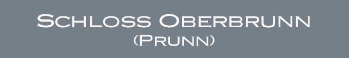 Überschrift - Schloss Oberbrunn (Prunn) Überschrift - Schloss Oberbrunn (Prunn) im Landkreis Traunstein