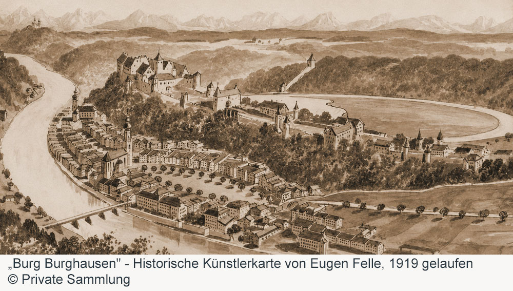 Burg zu Burghausen - Historische Künstlerkarte von Eugen Felle, 1919 gelaufen Burg zu Burghausen im Landkreis Altötting