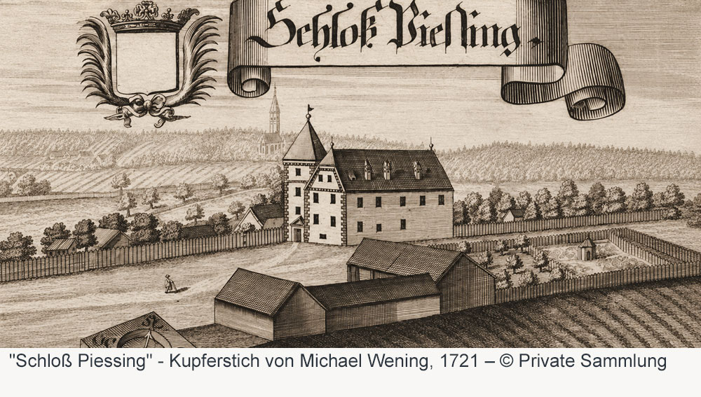 Schloss Piesing - Kupferstich von Michael Wening, 1721 Schloss Piesing im Landkreis Altötting