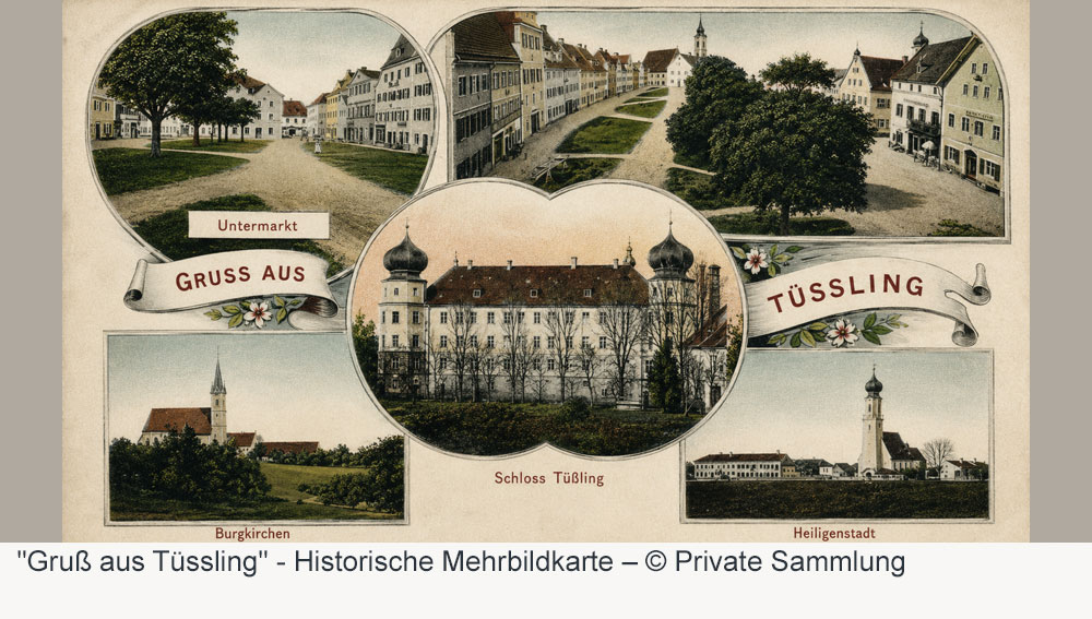 Schloss Tüssling - Historische Mehrbildkarte Schloss Tüssling im Landkreis Altötting